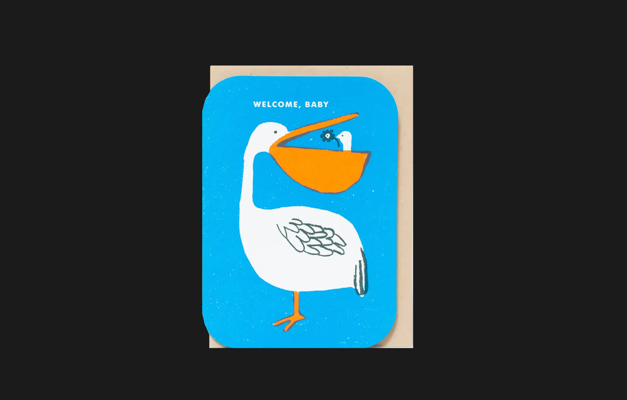 Pelican Welcome