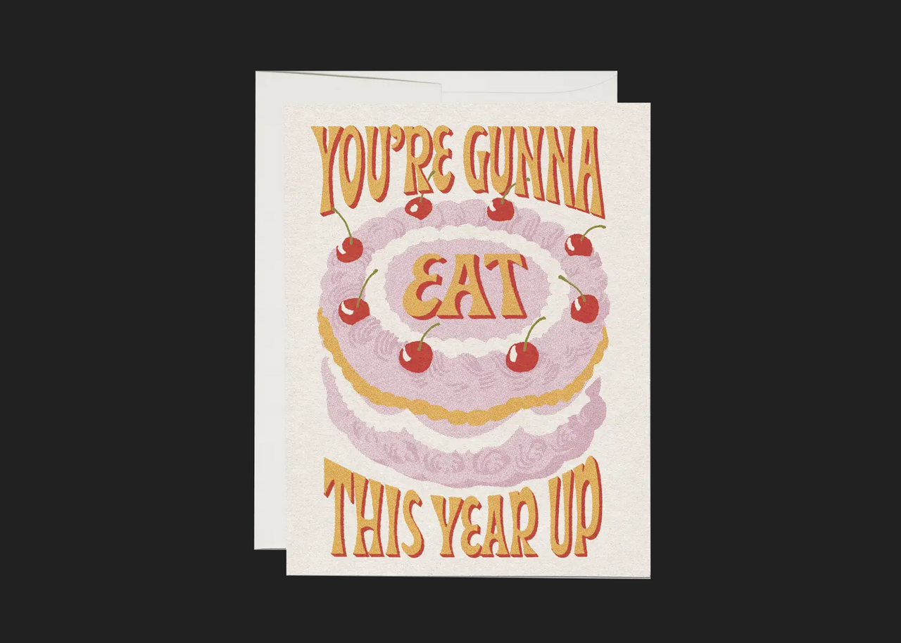 You're Gunna Eat This Year Up