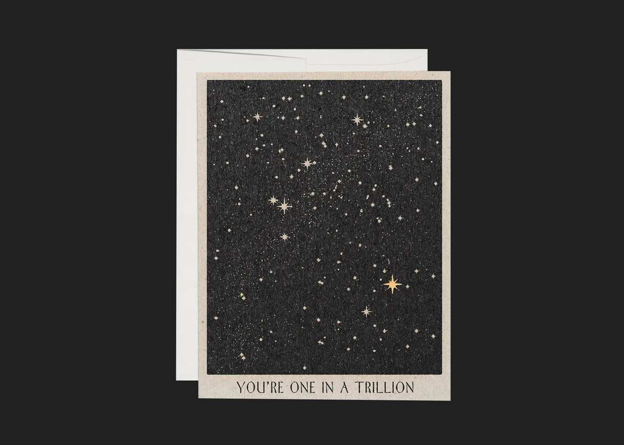 You're One in a Trillion